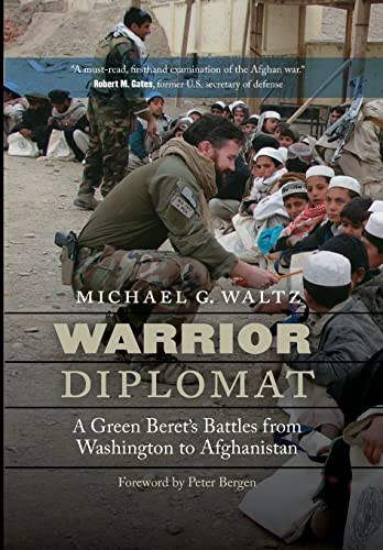 Warrior Diplomat: A Green Beret's Battles from Washington