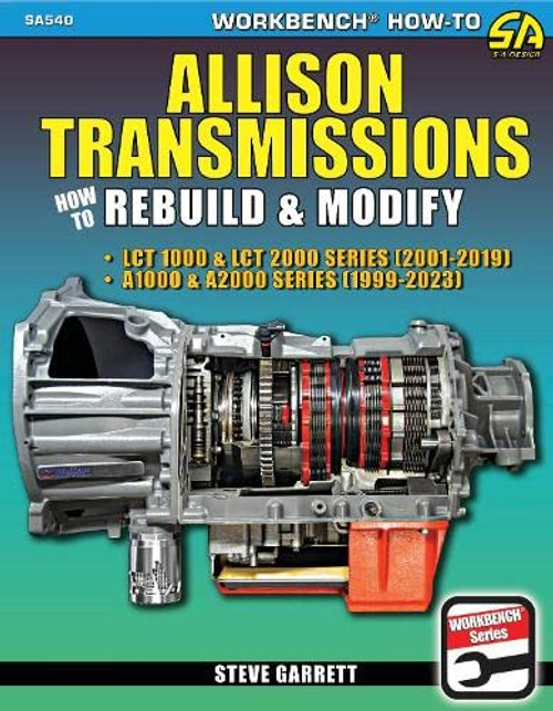 Allison Transmissions: How to Rebuild & Modify - Workbench How-to