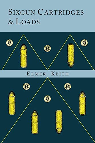 Sixgun Cartridges and Loads