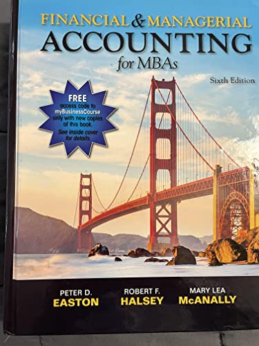 Financial and Managerial Accounting for MBAs