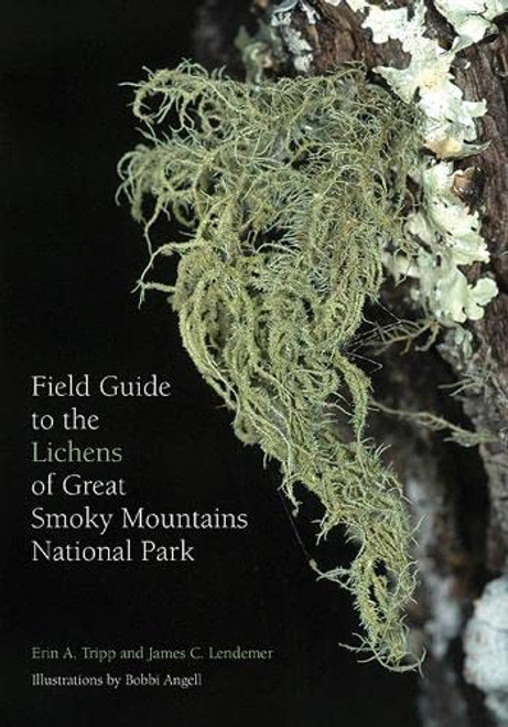Field Guide to the Lichens of Great Smoky Mountains National Park