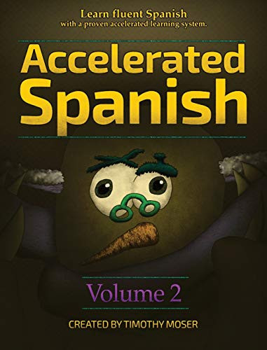 Accelerated Spanish Volume 2