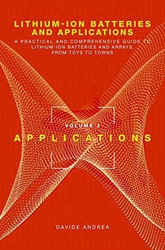 Lithium-Ion Batteries and Applications Volume 2