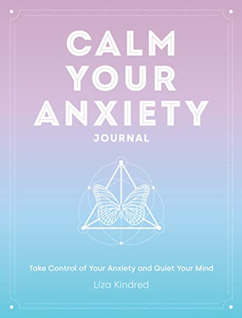 Calm Your Anxiety Journal Volume 12