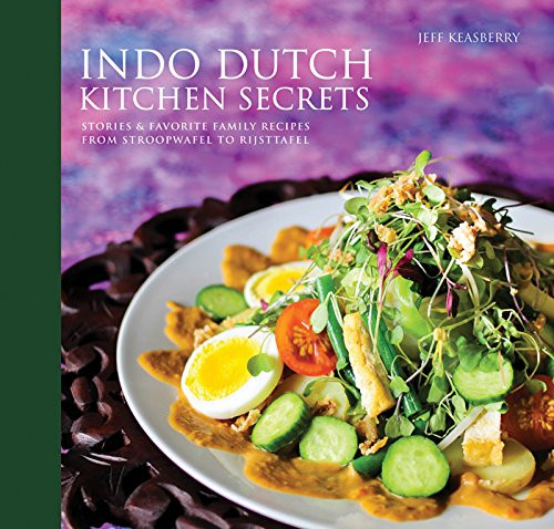 Indo Dutch Kitchen Secrets