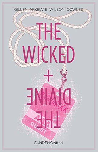 Wicked + The Divine volume 2: Fandemonium