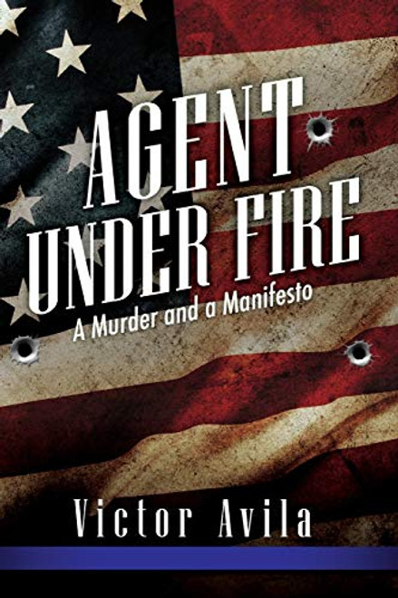 Agent Under Fire