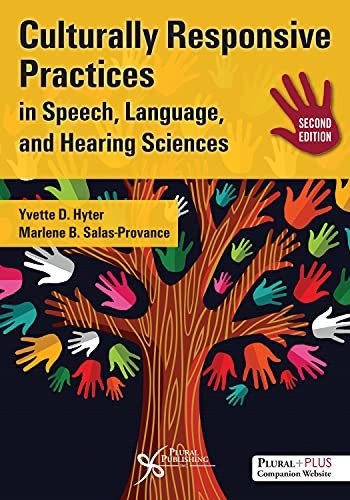 Culturally Responsive Practices in Speech Language and Hearing