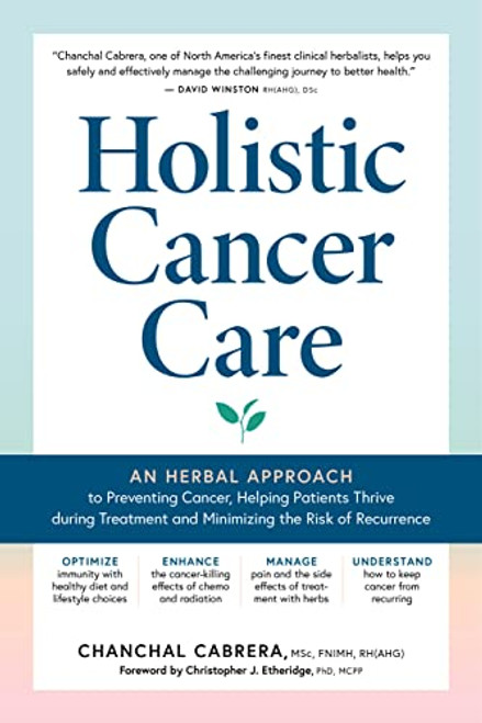 Holistic Cancer Care: An Herbal Approach to Reducing Cancer Risk