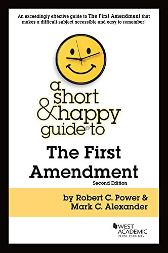 Short & Happy Guide to the First Amendment