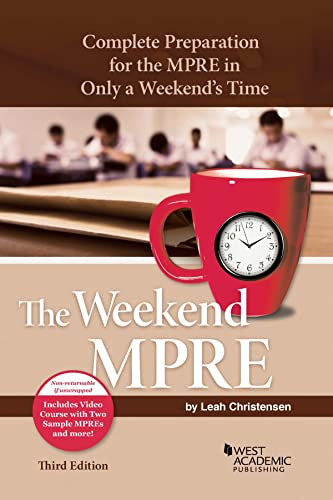 Weekend MPRE: Complete Preparation for the MPRE in Only a