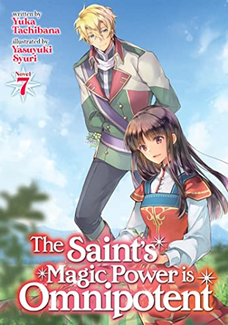 Saint's Magic Power is Omnipotent (Light Novel) volume 7