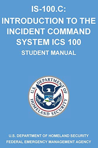 IS-100.C: Introduction to the Incident Command System ICS 100