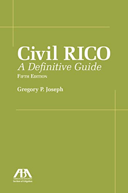 Civil RICO: A Definitive Guide