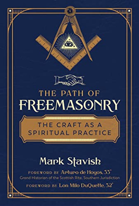 Path of Freemasonry: The Craft as a Spiritual Practice