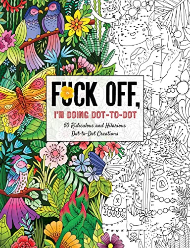 Fuck Off I'm Doing Dot-to-Dot