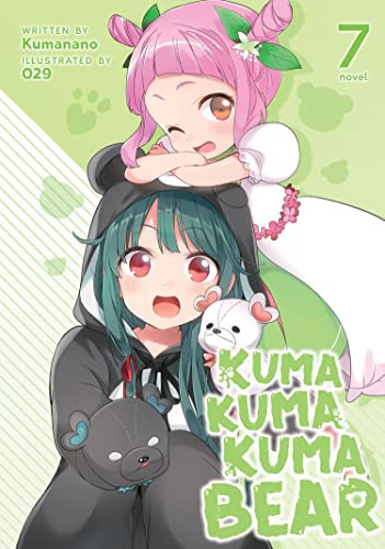 Kuma Kuma Kuma Bear (Light Novel) volume 7
