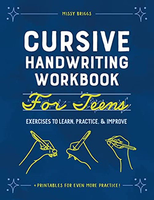 Cursive Handwriting Workbook for Teens: Exercises to Learn Practice & Improve