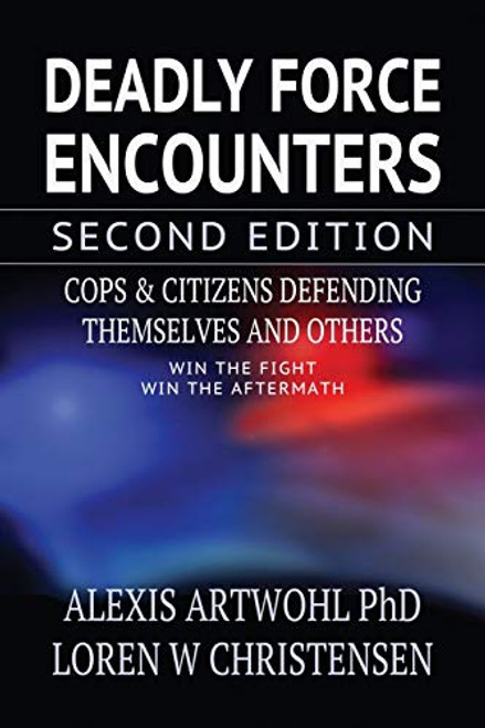Deadly Force Encounters