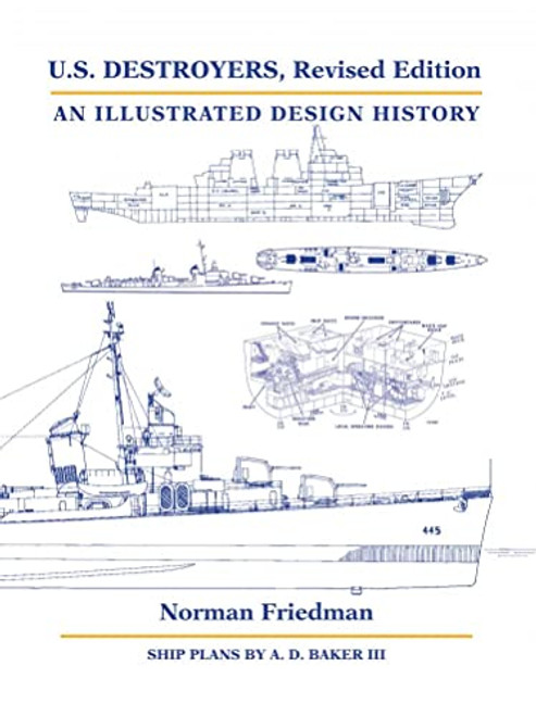 U.S. Destroyers: An Illustrated Design History