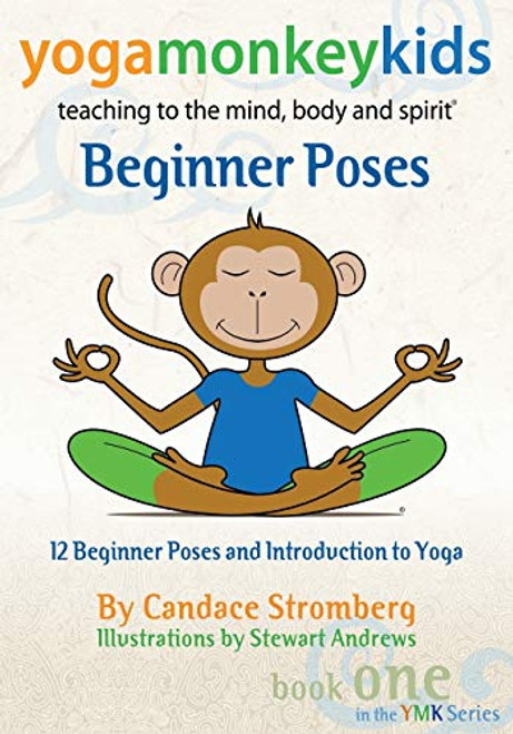 Yoga Monkey Kids: Beginner Poses