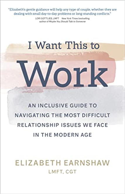 I Want This to Work: An Inclusive Guide to Navigating the Most