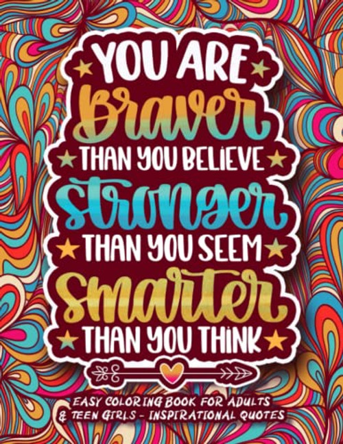 Easy Coloring Book for Adults & Teen Girls - Inspirational Quotes
