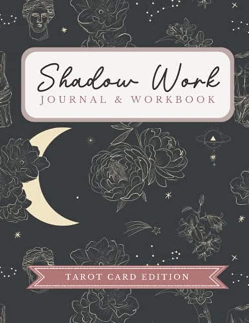 Shadow Work Journal and Workbook