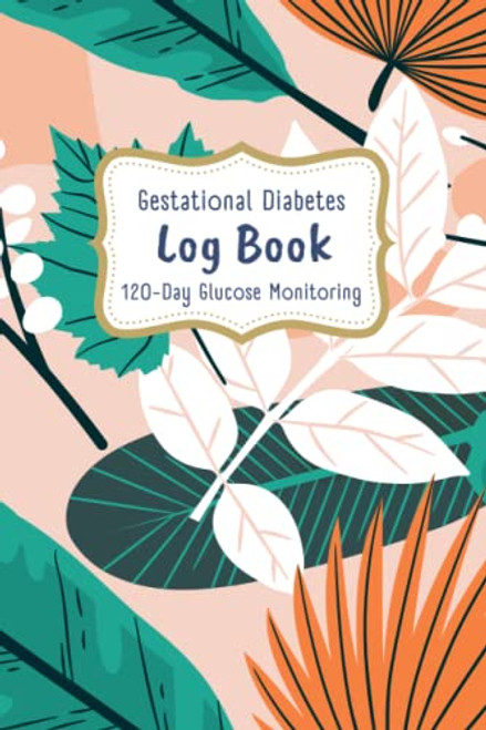 Gestational Diabetes Log Book