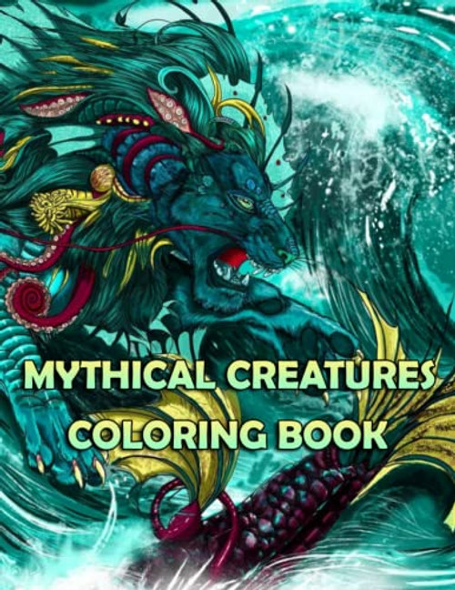 Mythical Creatures Coloring Book