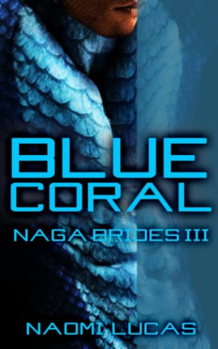 Blue Coral (Naga Brides)
