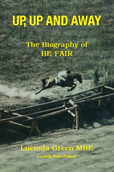 Up Up and Away: The Biography of BE FAIR