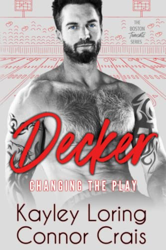 DECKER: Changing the Play (The Boston Tomcats)