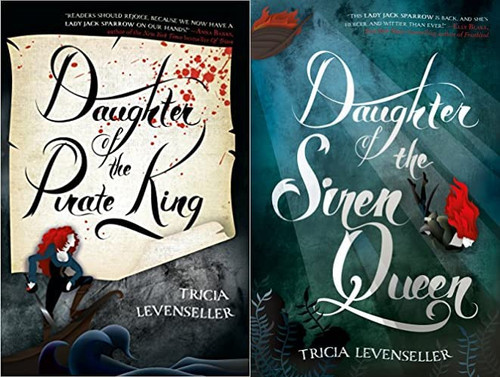 Tricia Levenseller Daughter of the Pirate King & Daughter of the Siren