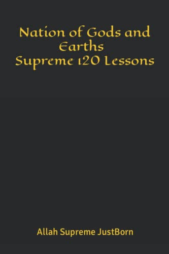 Nation of Gods and Earths Supreme 120 Lessons