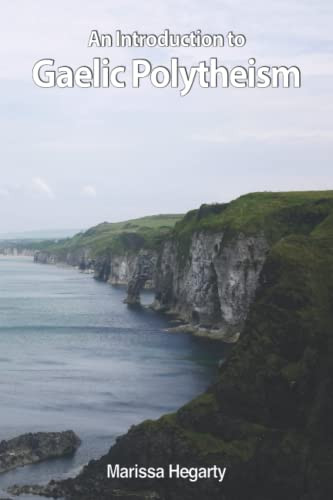 Introduction to Gaelic Polytheism