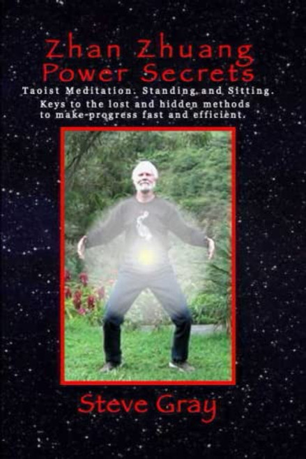 Zhan Zhuang Power Secrets
