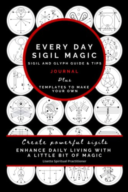 Every Day Sigil Magic - Sigil and Glyph Guide
