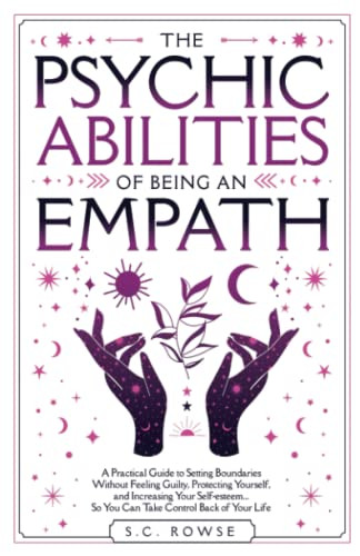 PSYCHIC ABILITIES OF BEING AN EMPATH