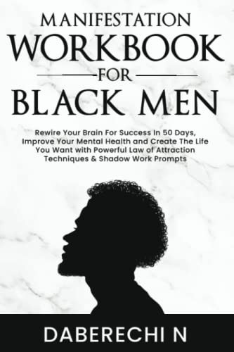Manifestation Workbook For Black Men