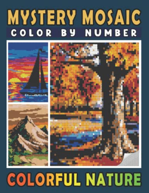 Mystery Mosaics Color By Number Colorful Nature