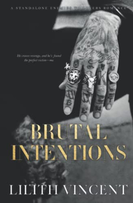 Brutal Intentions: A Standalone Mafia Enemies to Lovers Romance