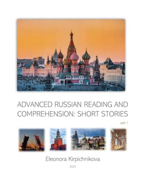 ADVANCED RUSSIAN READING AND COMPREHENSION