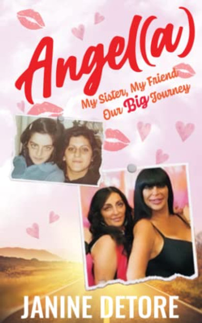 AngelA: My Sister My Friend Our Big Journey