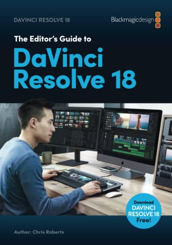Editors Guide to DaVinci Resolve 18