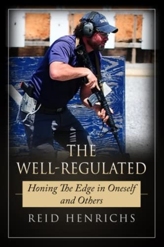 Well-Regulated: Honing the Edge in Oneself and Others