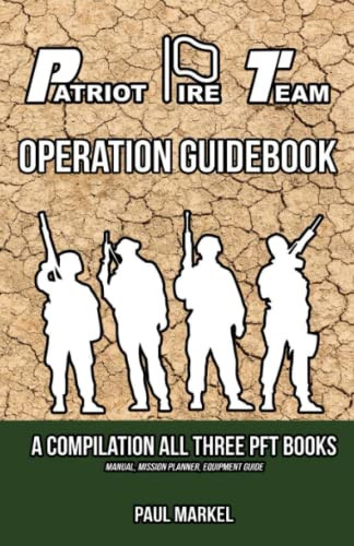 Patriot Fire Team Operation Guidebook