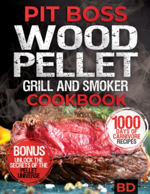 Pit Boss Wood Pellet Grill & Smoker Cookbook for Beginners