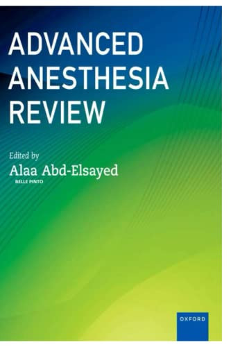 Advanced Anesthesia Review