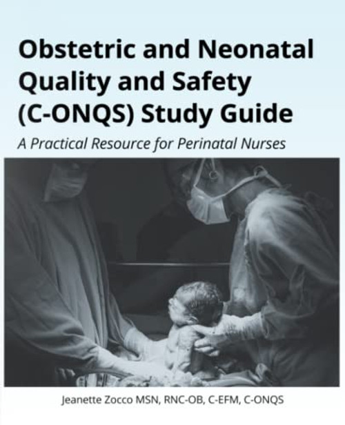 Obstetric and Neonatal Quality and Safety